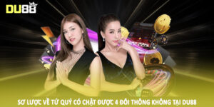 Sơ lược về tứ quý có chặt được 4 đôi thông không tại DU88