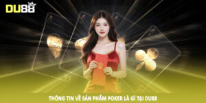 Thông tin về sản phẩm poker là gì tại DU88